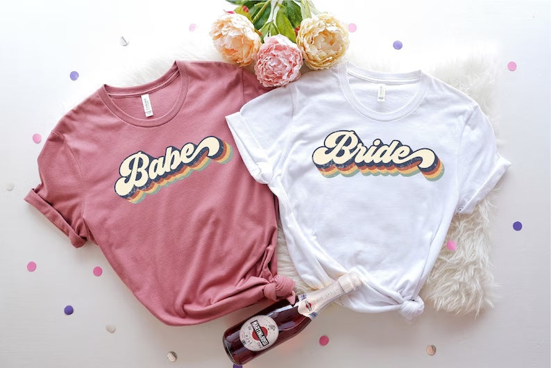 Babe / Bride Bachelorette Shirts